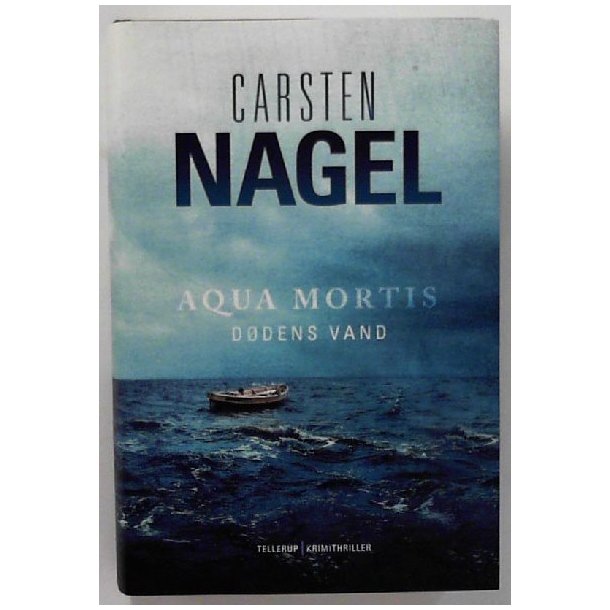 Aqua Mortis - Ddens vand af Carsten Nagel