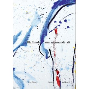 Blaffende rum nnnende alt af Signe Gjessing