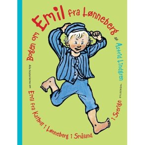 Bogen om emil fra lnneberg af Astrid Lindgren