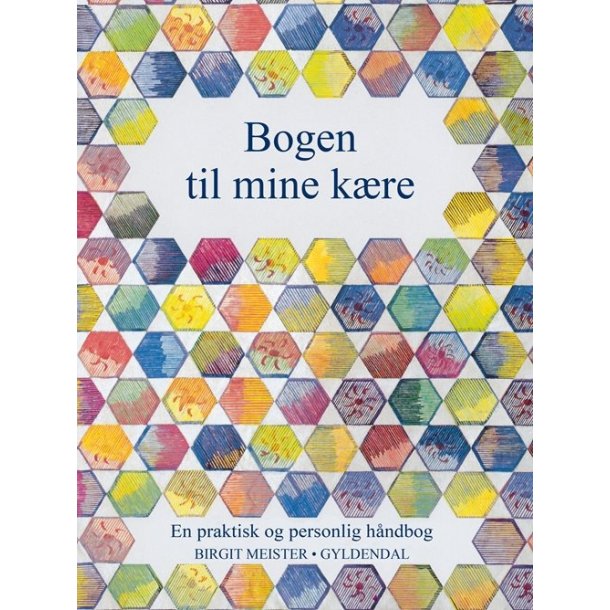 Bogen til mine kre af Birgit Meister
