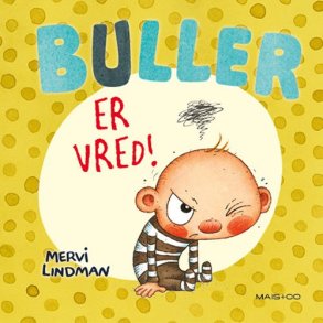 Buller er vred! af Mervi Lindman