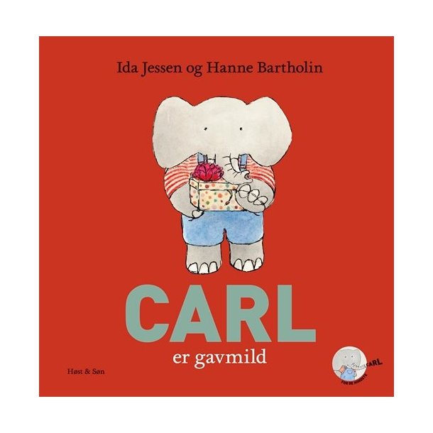 Carl er gavmild af Ida Jessen og Hanne Bartholin