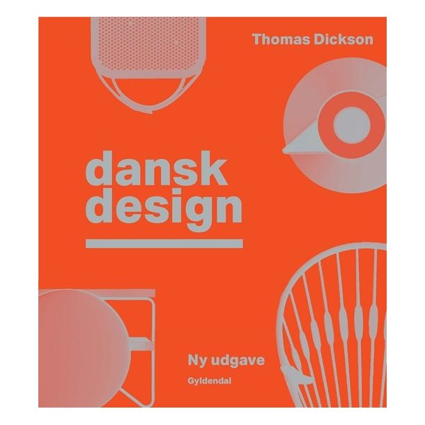 Dansk Design af Thomas Dickson