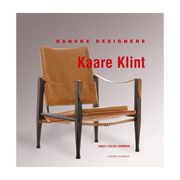 Danske designere: Kaare Klint af Anne-Louise Sommer