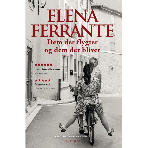 Dem der flygter og dem der bliver af Elena Ferrante