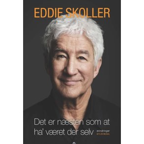 Det er n�sten som at ha' v�ret der selv af Eddie Skoller
