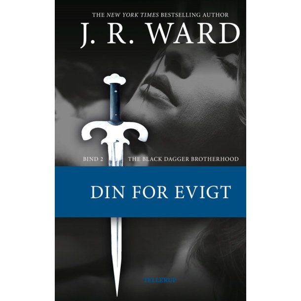 Din for evigt af J. R. Ward