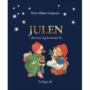 Julen der hvor jeg kommer fra af Dorte Elkjr-Gregersen