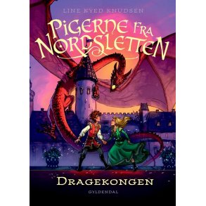 Pigerne fra Nordsletten 5 - Dragekongen af Line Kyed Knudsen