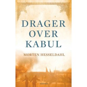 Drager over Kabul af Morten Hesseldahl