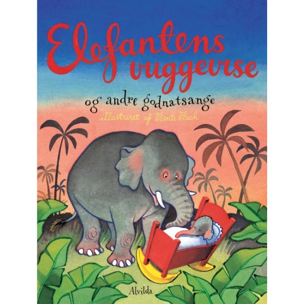 Elefantens Vuggevise af Bente Bech