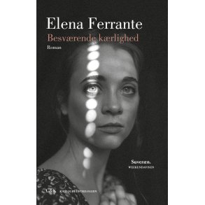 Besvrende krlighed af Elena Ferrante