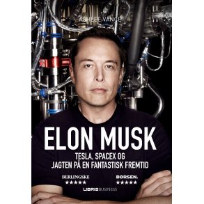 Elon Musk af Ashlee Vance