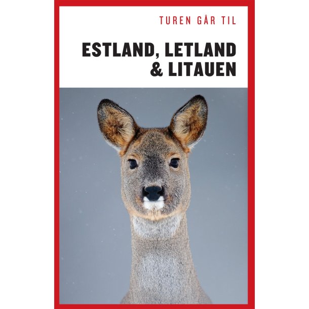 Estland, Letland &amp; Litauen af Karin Larsen