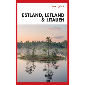 Estland, Letland og Litauen af Karin Larsen