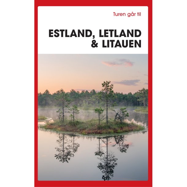 Estland, Letland og Litauen af Karin Larsen