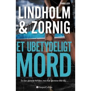 Et ubetydeligt mord af Mikael Lindholm og Lisbeth Zorning