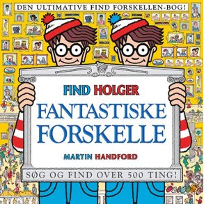 Find Holger - Fantastiske Forskelle af Martin Handford