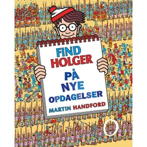 Find Holger - P nye opdagelser af Martin Handford