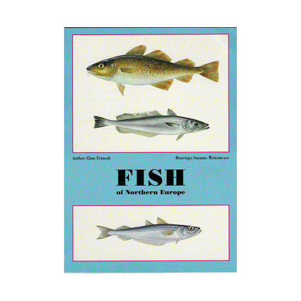 Fish of Northern Europe af Claus Frimodt