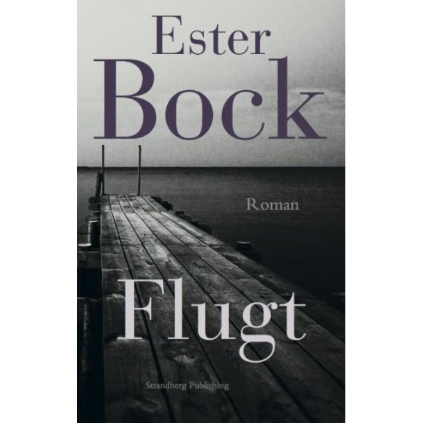 Flugt af Ester Bock