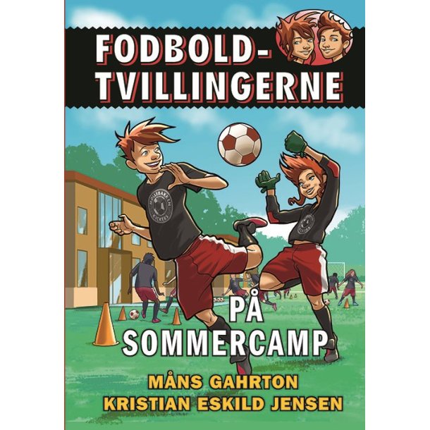 Fodboldtvillingerne 3 - P� sommercamp af M�ns Gahrton