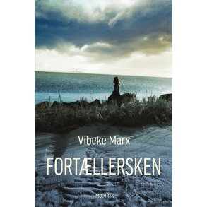 Fortllersken af Vibeke Marx
