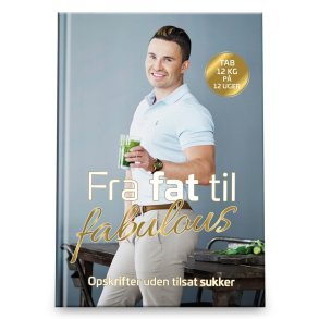 Fra fat til fabulous af Gustav Salinas