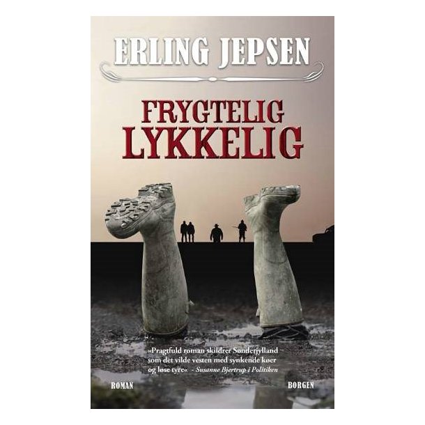 Frygtelig lykkelig af Erling Jepsen