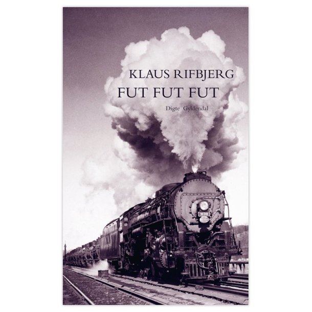 Fut fut fut af Klaus Rifbjerg