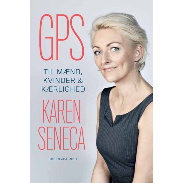 GPS til m�nd, kvinder og k�rlighed af Karen Seneca