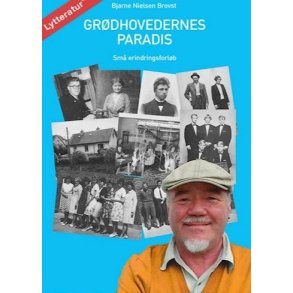 Gr�dhovedernes paradis af Bjarne Nielsen Brovst