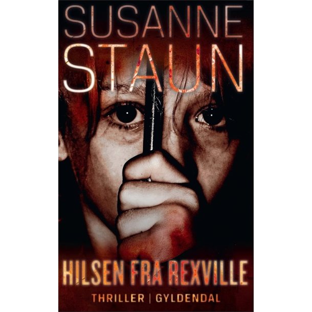 Hilsen fra Rexville af Susanne Staun