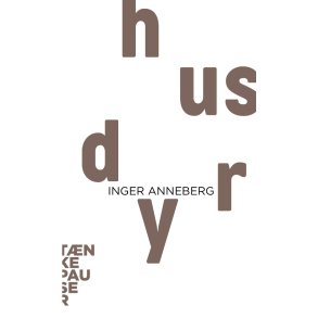 Husdyr af Inger Anneberg