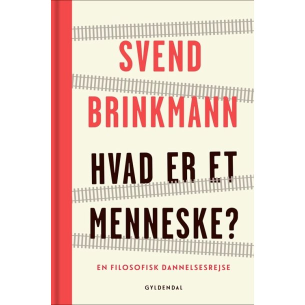 Hvad er et menneske af Svend Brinkmann