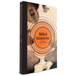 Bibelhistorier af Ida Jessen og Hanne Bartholin