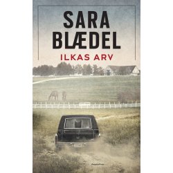 Ilkas arv af Sara Bl�del