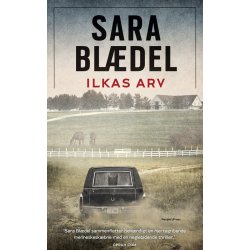 Ilkas arv af Sara Bl�del