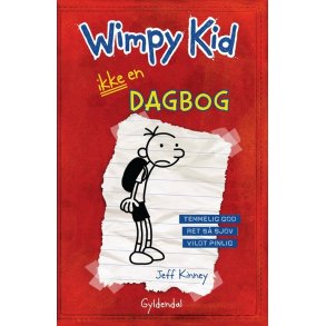 Wimpy kid 1 - Ikke en dagbog af Jeff Kinney