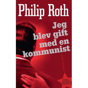 Jeg blev gift med en kommunist af Philip Roth
