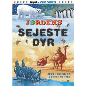 Jordens sejeste dyr af Jens Hansegrd