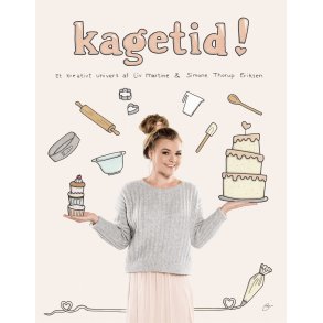 Kagetid af Liv Martine Hansen & Simone Thorup Eriksen 