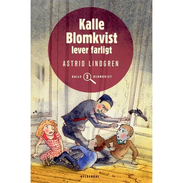 Kalle Blomkvist lever farligt af Astrid Lindgren