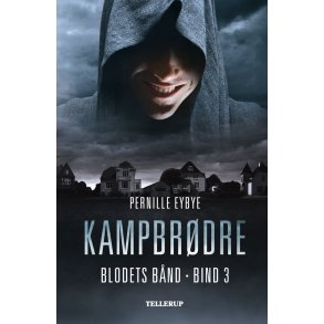 Blodets bnd 3 - Kampbrdre af Pernille Eybye