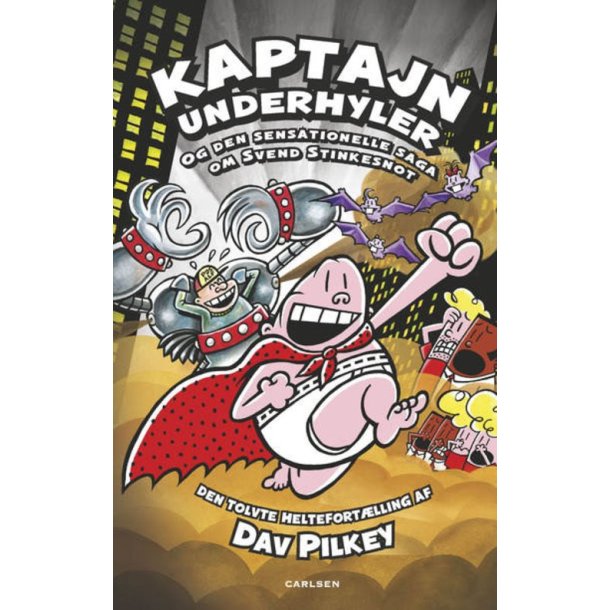 Kaptajn underhyler 12 Dav Pilkey