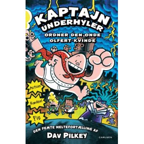 Kaptajn underhyler 5 af Dav Pilkey