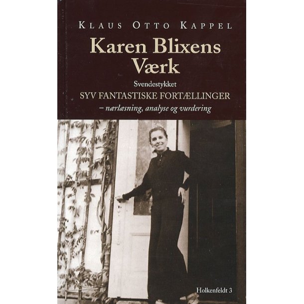 Karen Blixens v�rk af Klaus Otto Kappel