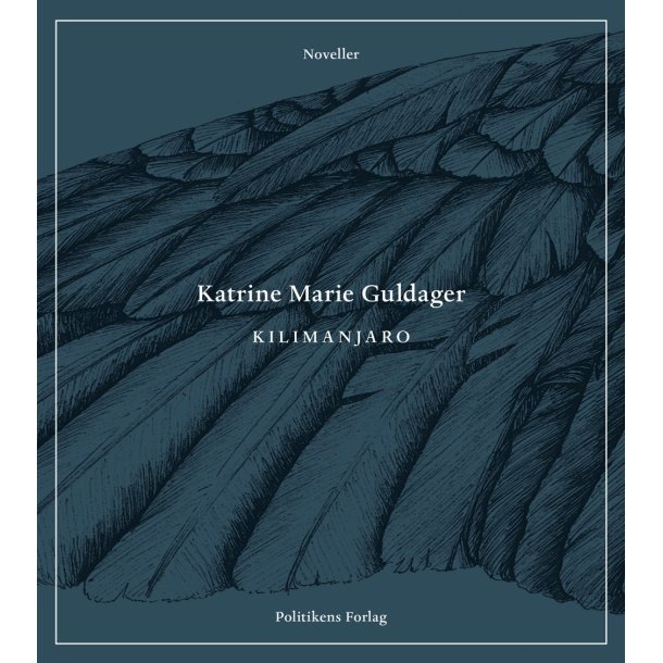 Kilamanjaro af Katrine Marie Guldager
