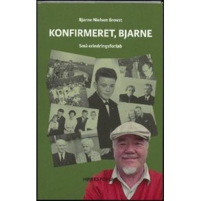 Konfirmeret, Bjarne af Bjarne Nielsen Brovst
