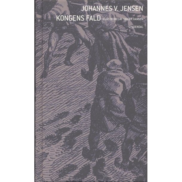Kongens fald af Johannes V. Jensen